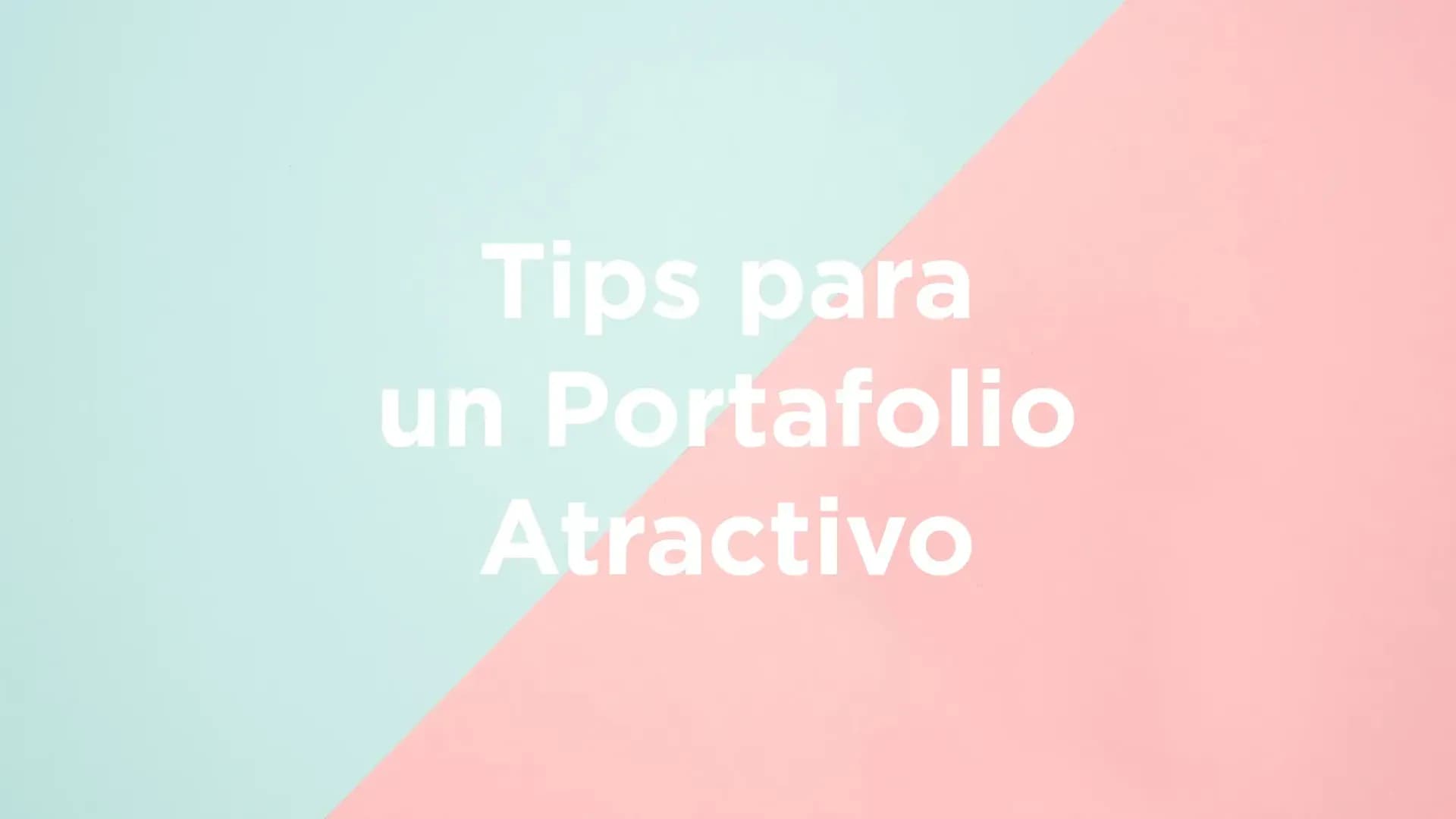 Consejos para un portafolio atractivo